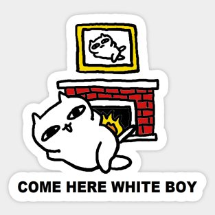 Come Here White Boy Sticker